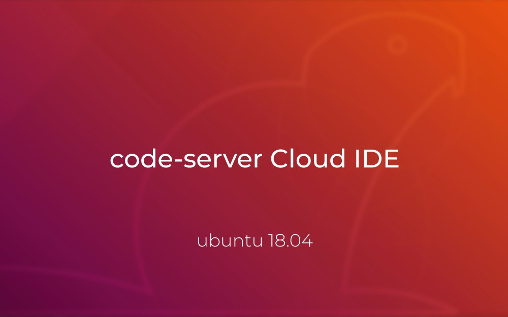 مزيد من المعلومات حول "كيفيّة إعداد منصّة code-server Cloud IDE على نظام تشغيل أوبنتو 18.04"